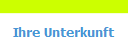 Ihre Unterkunft